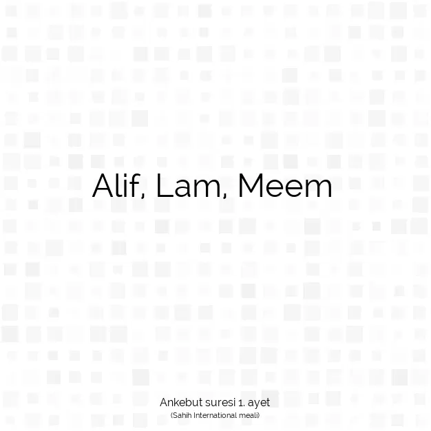 Ayetbul | Kuran Mealleri | Quran | Ankebut suresi 1. ayet