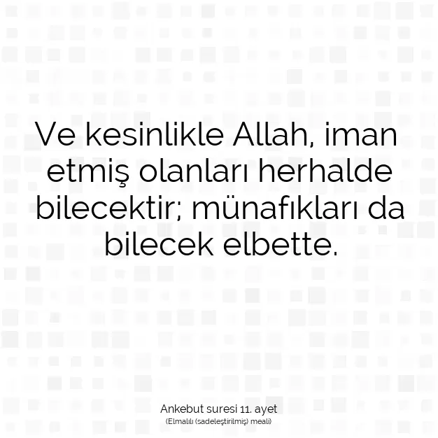 Ayetbul | Kuran Mealleri | Quran | Ankebut suresi 11. ayet