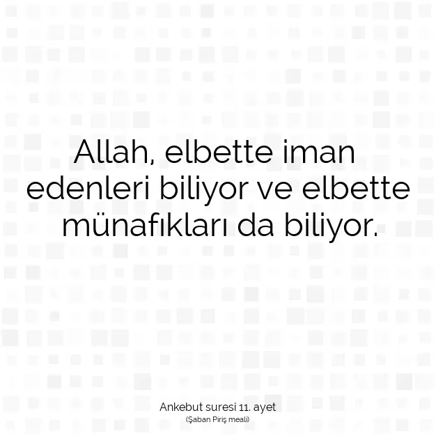 Ayetbul | Kuran Mealleri | Quran | Ankebut suresi 11. ayet