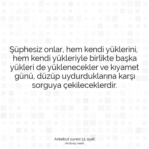 Ayetbul | Kuran Mealleri | Quran | Ankebut suresi 13. ayet