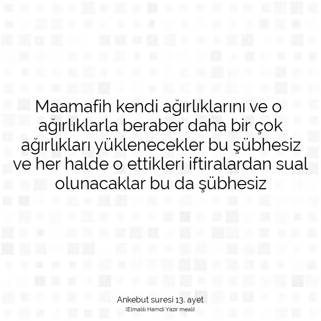 Ayetbul | Kuran Mealleri | Quran | Ankebut suresi 13. ayet