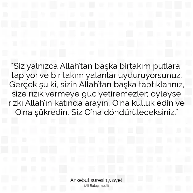 Ayetbul | Kuran Mealleri | Quran | Ankebut suresi 17. ayet