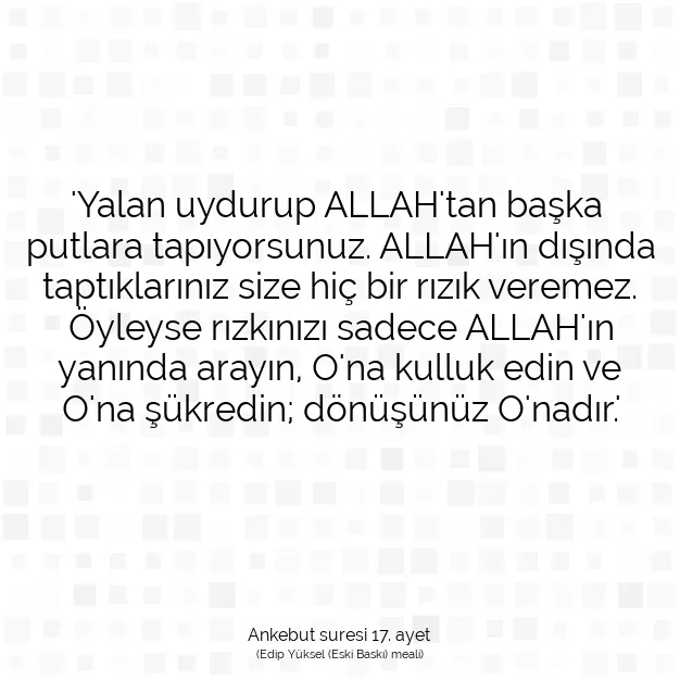 Ayetbul | Kuran Mealleri | Quran | Ankebut suresi 17. ayet