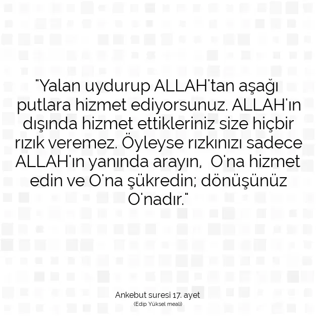 Ayetbul | Kuran Mealleri | Quran | Ankebut suresi 17. ayet