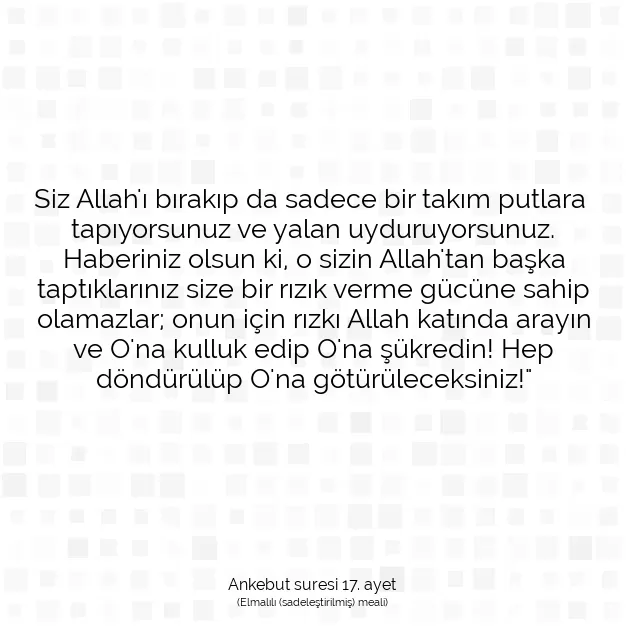 Ayetbul | Kuran Mealleri | Quran | Ankebut suresi 17. ayet