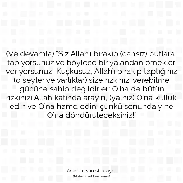 Ayetbul | Kuran Mealleri | Quran | Ankebut suresi 17. ayet