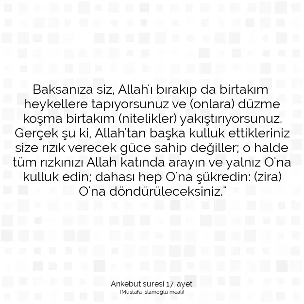 Ayetbul | Kuran Mealleri | Quran | Ankebut suresi 17. ayet