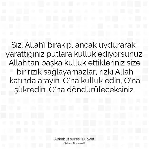 Ayetbul | Kuran Mealleri | Quran | Ankebut suresi 17. ayet