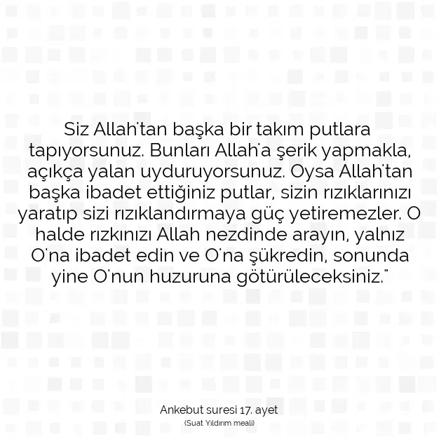 Ayetbul | Kuran Mealleri | Quran | Ankebut suresi 17. ayet