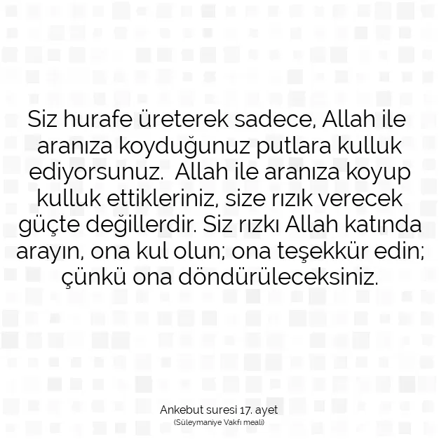 Ayetbul | Kuran Mealleri | Quran | Ankebut suresi 17. ayet