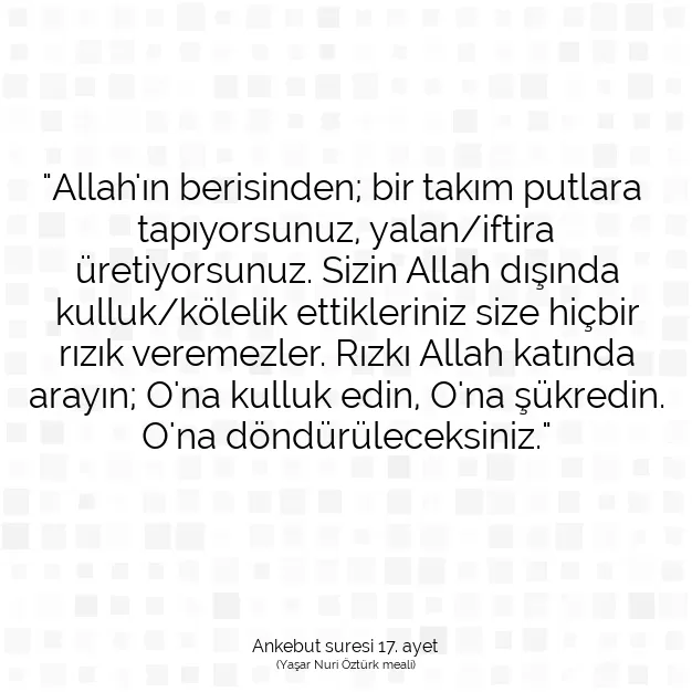 Ayetbul | Kuran Mealleri | Quran | Ankebut suresi 17. ayet