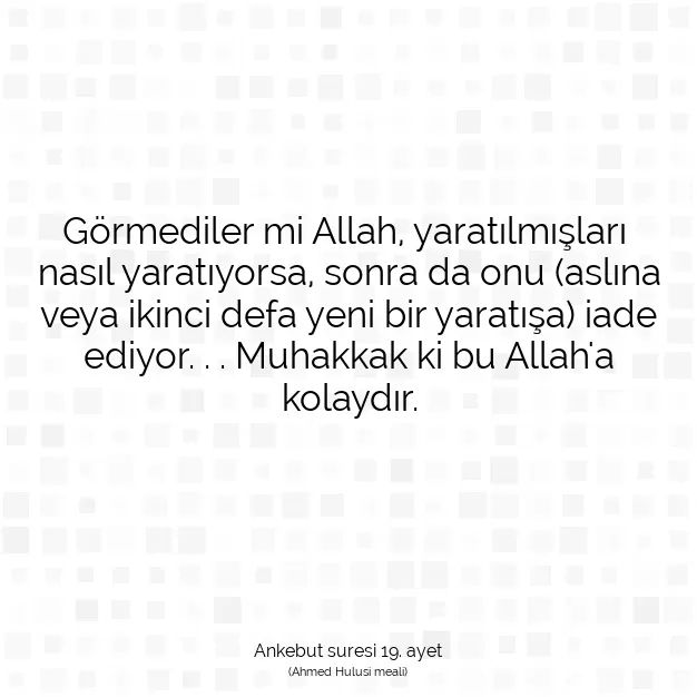 Ayetbul | Kuran Mealleri | Quran | Ankebut suresi 19. ayet