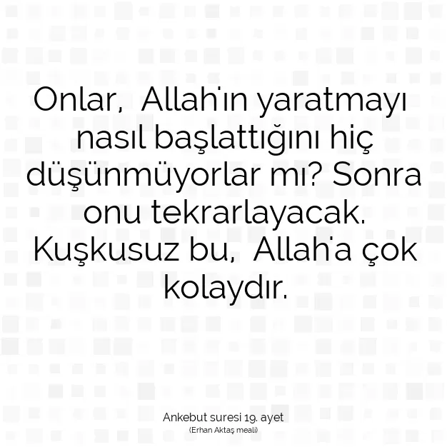 Ayetbul | Kuran Mealleri | Quran | Ankebut suresi 19. ayet