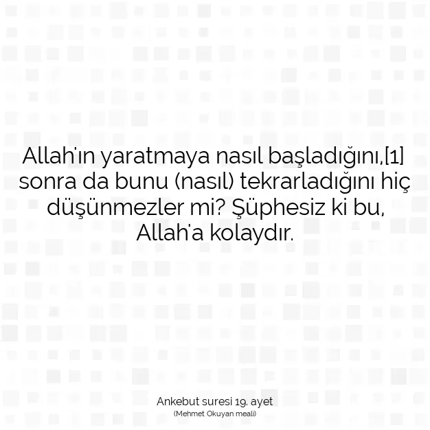 Ayetbul | Kuran Mealleri | Quran | Ankebut suresi 19. ayet