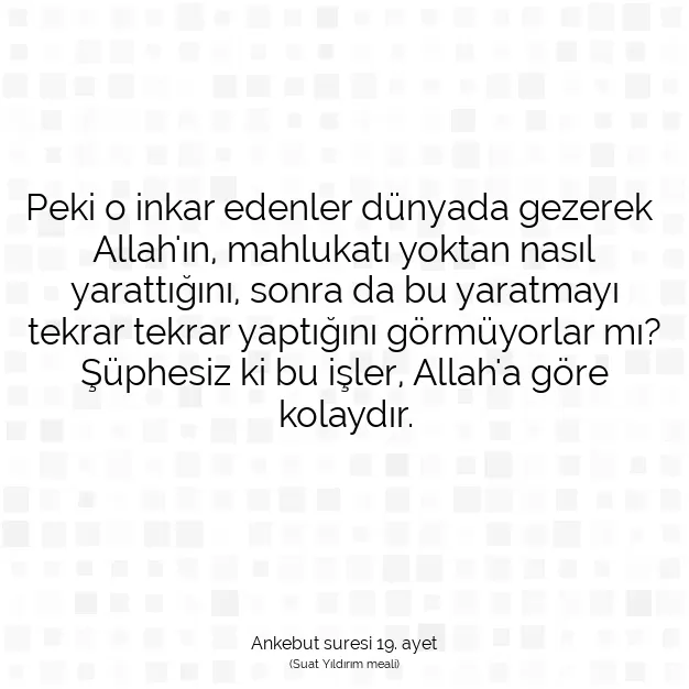 Ayetbul | Kuran Mealleri | Quran | Ankebut suresi 19. ayet