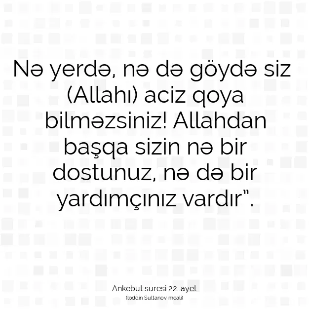 Ayetbul | Kuran Mealleri | Quran | Ankebut suresi 22. ayet