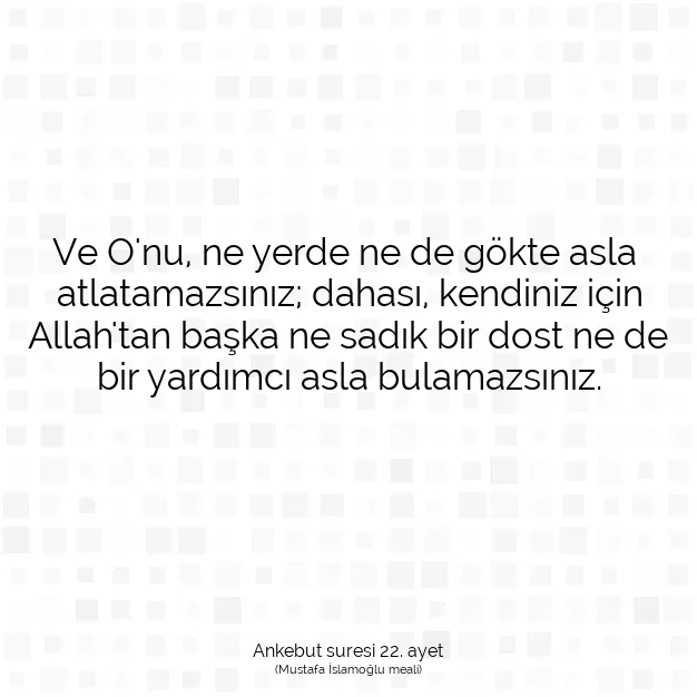 Ayetbul | Kuran Mealleri | Quran | Ankebut suresi 22. ayet