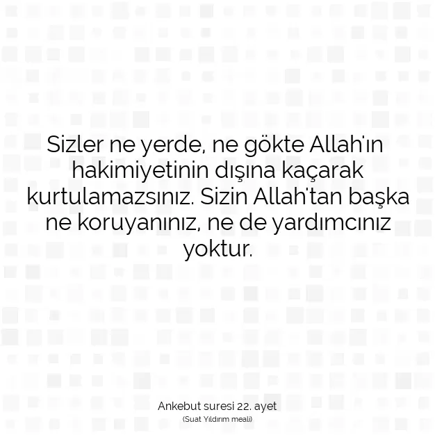 Ayetbul | Kuran Mealleri | Quran | Ankebut suresi 22. ayet