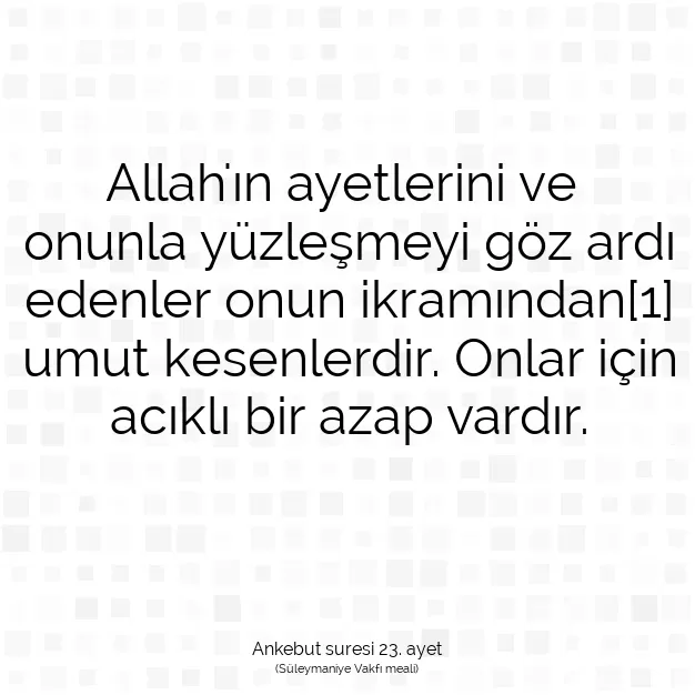 Ayetbul | Kuran Mealleri | Quran | Ankebut suresi 23. ayet