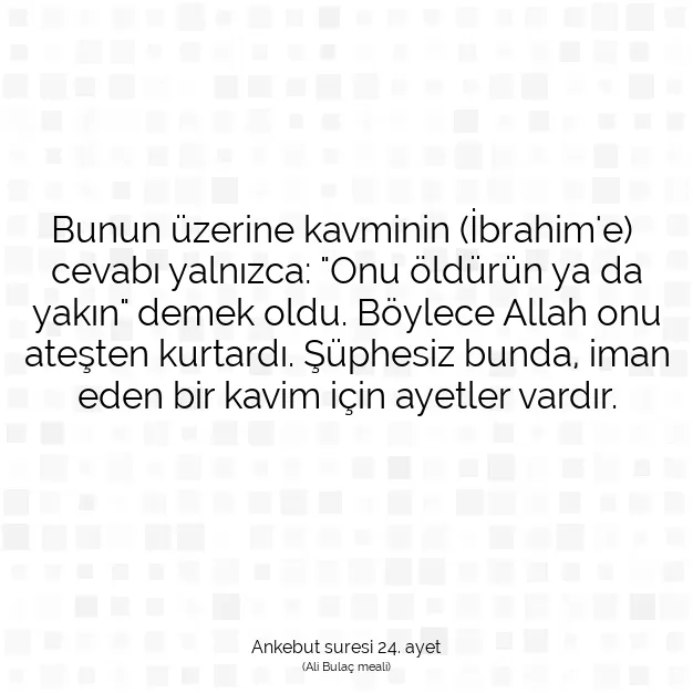 Ayetbul | Kuran Mealleri | Quran | Ankebut suresi 24. ayet