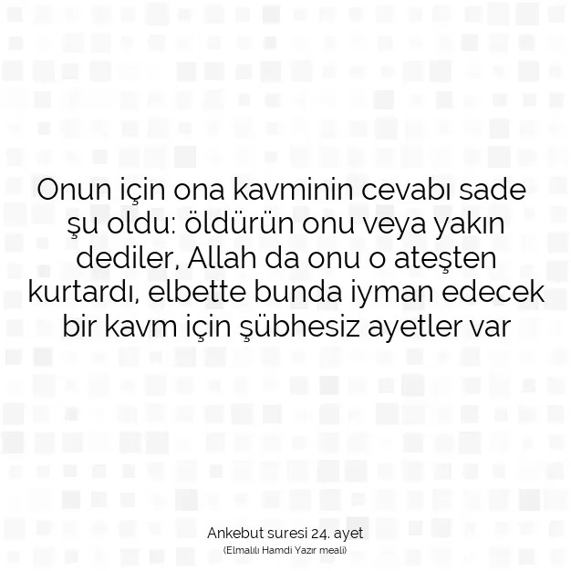 Ayetbul | Kuran Mealleri | Quran | Ankebut suresi 24. ayet