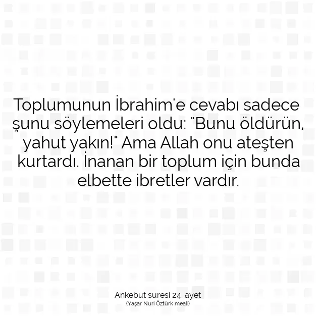 Ayetbul | Kuran Mealleri | Quran | Ankebut suresi 24. ayet