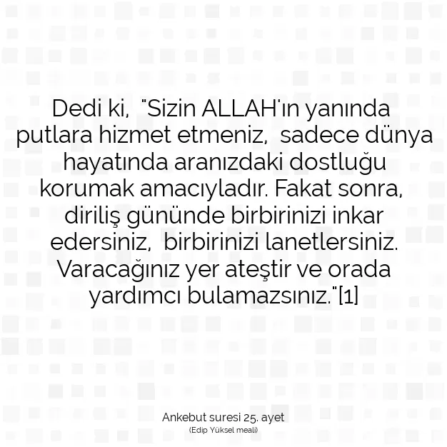 Ayetbul | Kuran Mealleri | Quran | Ankebut suresi 25. ayet