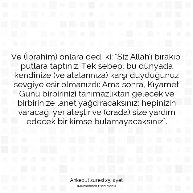 Ayetbul | Kuran Mealleri | Quran | Ankebut suresi 25. ayet