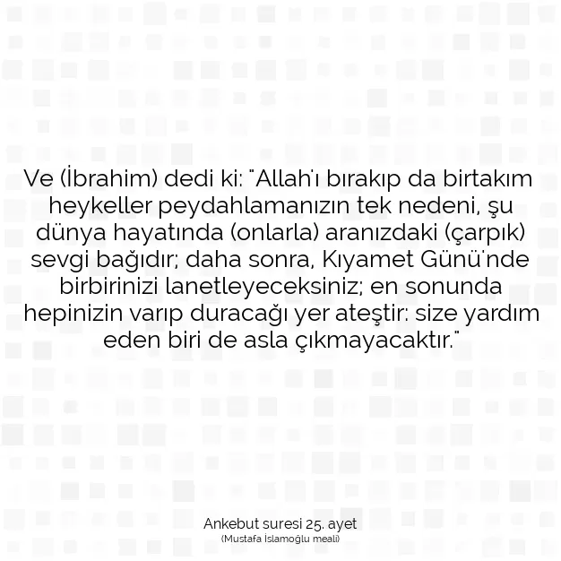 Ayetbul | Kuran Mealleri | Quran | Ankebut suresi 25. ayet