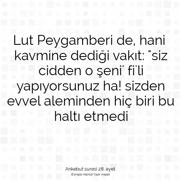 Ayetbul | Kuran Mealleri | Quran | Ankebut suresi 28. ayet