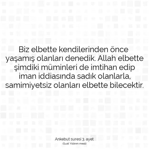 Ayetbul | Kuran Mealleri | Quran | Ankebut suresi 3. ayet