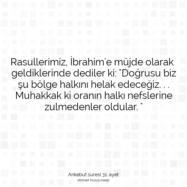 Ayetbul | Kuran Mealleri | Quran | Ankebut suresi 31. ayet