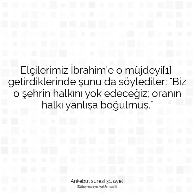 Ayetbul | Kuran Mealleri | Quran | Ankebut suresi 31. ayet