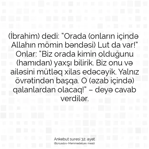 Ayetbul | Kuran Mealleri | Quran | Ankebut suresi 32. ayet