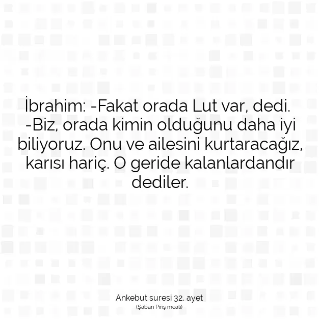 Ayetbul | Kuran Mealleri | Quran | Ankebut suresi 32. ayet