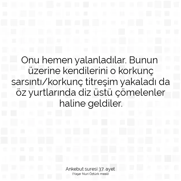 Ayetbul | Kuran Mealleri | Quran | Ankebut suresi 37. ayet