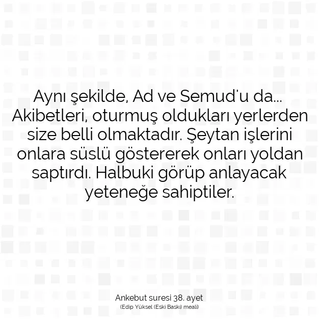 Ayetbul | Kuran Mealleri | Quran | Ankebut suresi 38. ayet