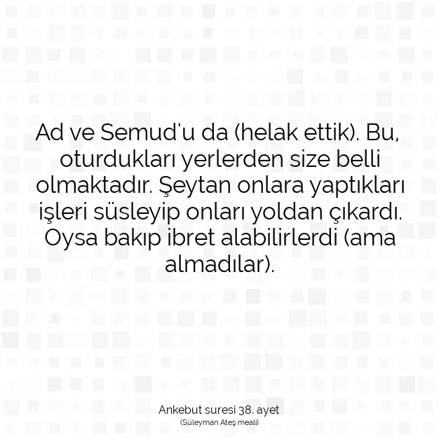 Ayetbul | Kuran Mealleri | Quran | Ankebut suresi 38. ayet