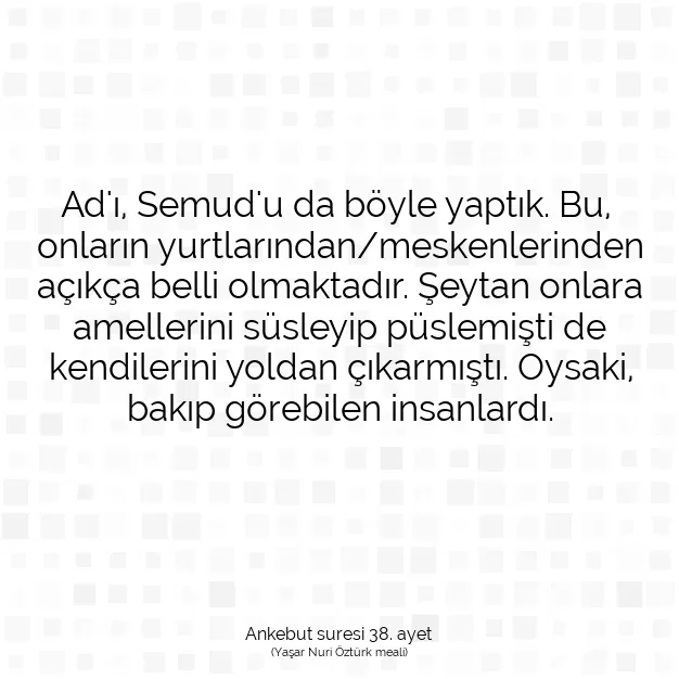 Ayetbul | Kuran Mealleri | Quran | Ankebut suresi 38. ayet