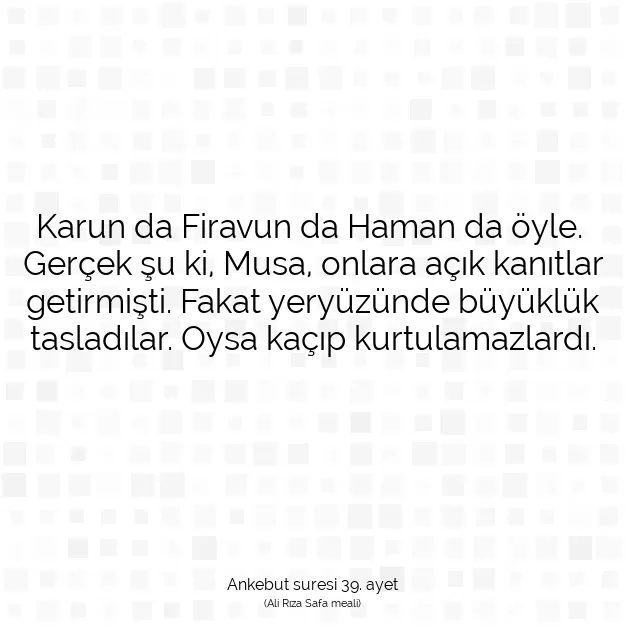 Ayetbul | Kuran Mealleri | Quran | Ankebut suresi 39. ayet