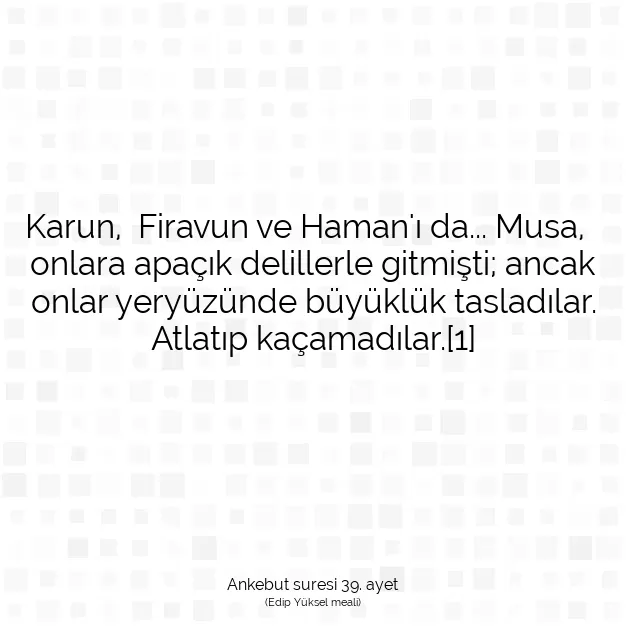 Ayetbul | Kuran Mealleri | Quran | Ankebut suresi 39. ayet