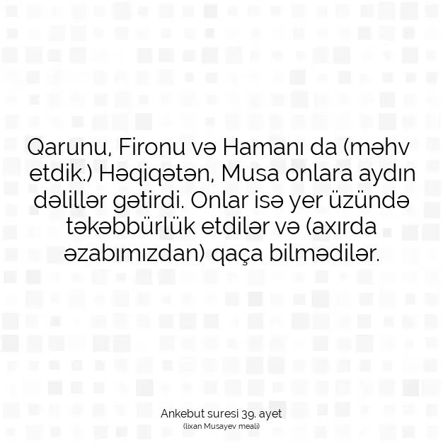 Ayetbul | Kuran Mealleri | Quran | Ankebut suresi 39. ayet