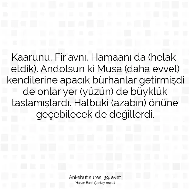 Ayetbul | Kuran Mealleri | Quran | Ankebut suresi 39. ayet