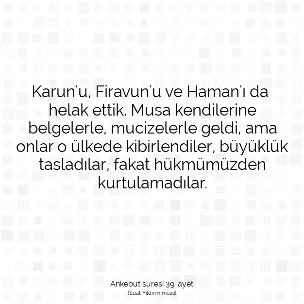 Ayetbul | Kuran Mealleri | Quran | Ankebut suresi 39. ayet