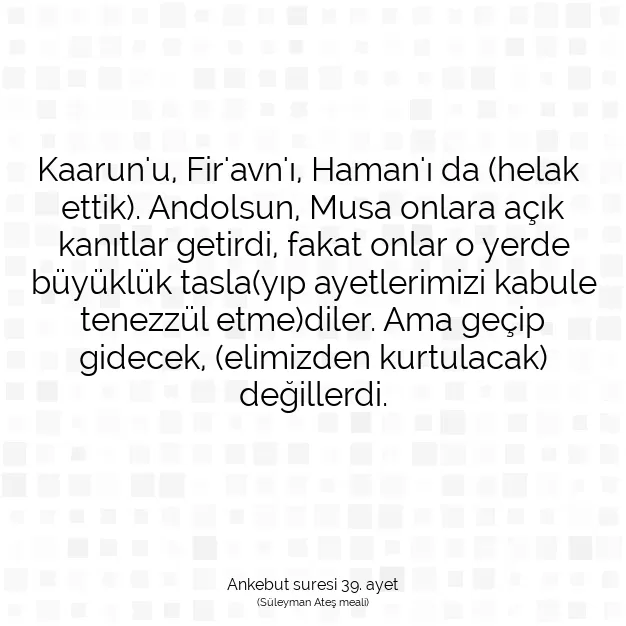 Ayetbul | Kuran Mealleri | Quran | Ankebut suresi 39. ayet