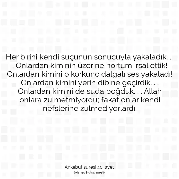 Ayetbul | Kuran Mealleri | Quran | Ankebut suresi 40. ayet