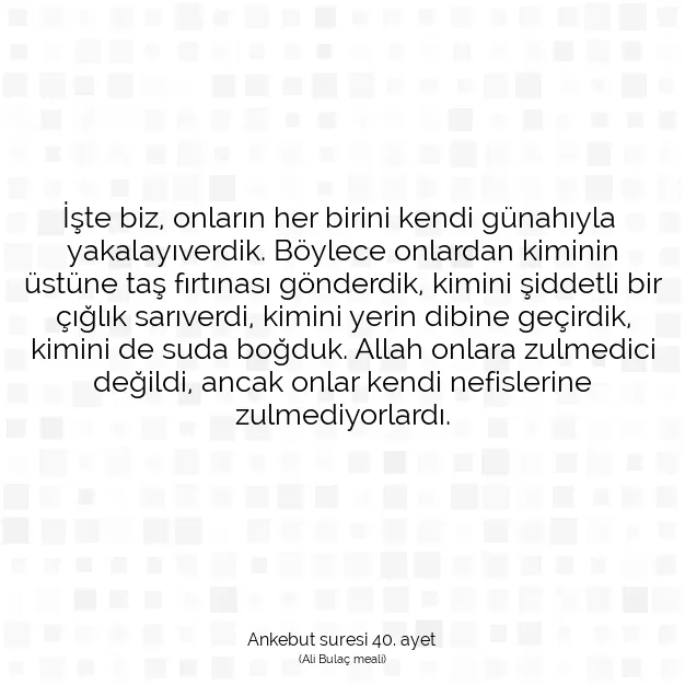 Ayetbul | Kuran Mealleri | Quran | Ankebut suresi 40. ayet