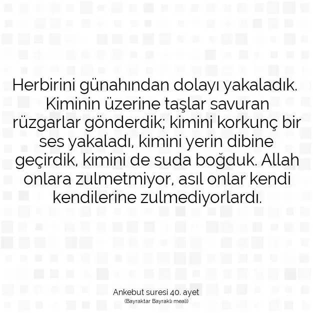 Ayetbul | Kuran Mealleri | Quran | Ankebut suresi 40. ayet