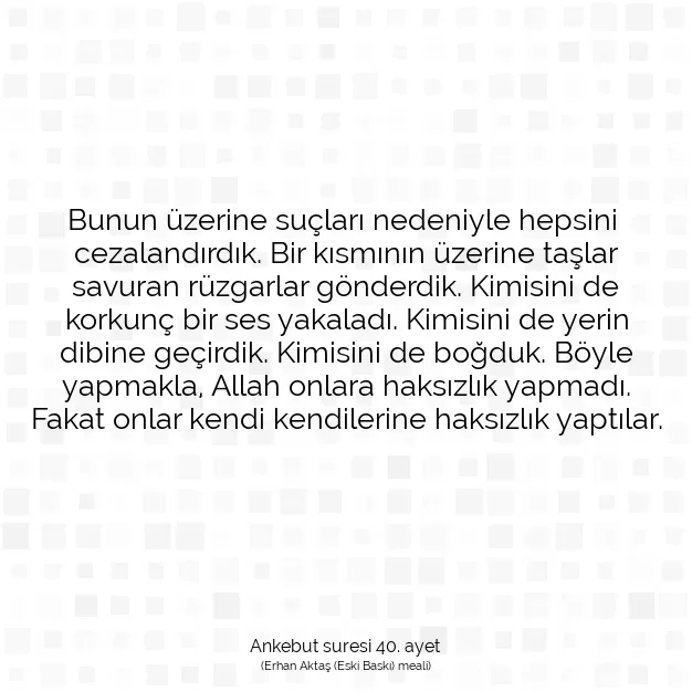 Ayetbul | Kuran Mealleri | Quran | Ankebut suresi 40. ayet