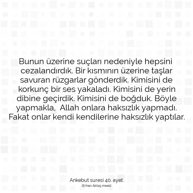 Ayetbul | Kuran Mealleri | Quran | Ankebut suresi 40. ayet